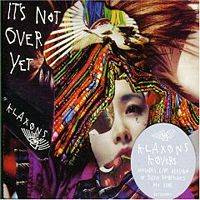 Klaxons : It's Not Over Yet